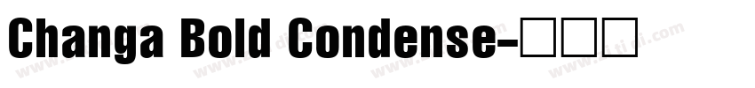 Changa Bold Condense字体转换